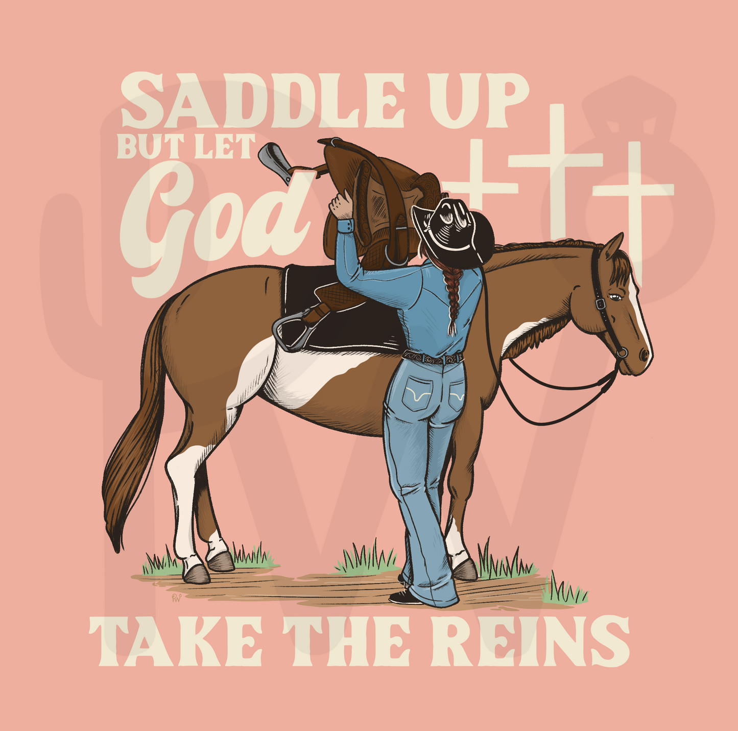 Saddle up but let god take the reins